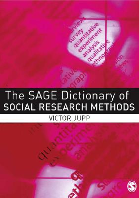 The SAGE Dictionary of Social Research Methods