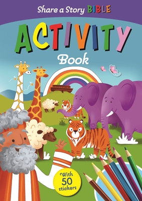 Share a Story Bible Activity Book By Deborah Lock, Jennifer Davison (Illustrator) Cover Image