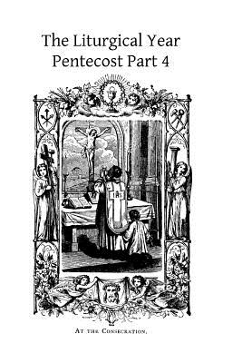 The Liturgical Year: Pentecost Part 4 Cover Image