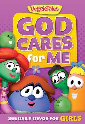 God Cares for Me: 365 Daily Devos for Girls (VeggieTales) Cover Image