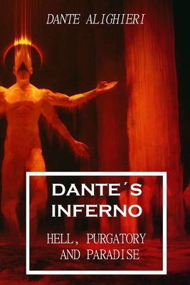 Dante´s Inferno: The Divine Comedy: Hell, Purgatory and Paradise By Henry Francis Cary (Translator), Dante Alighieri Cover Image