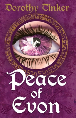 Peace of Evon By Dorothy Tinker, Dylan Drake (Cover Design by), Corene Nezumi Werhane (Illustrator) Cover Image