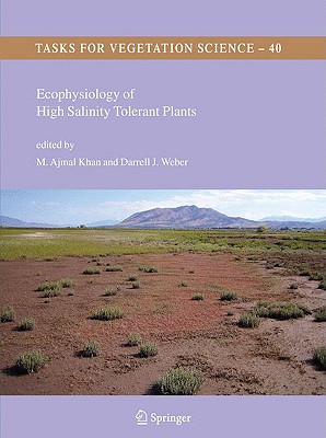 Ecophysiology of High Salinity Tolerant Plants (Tasks for Vegetation Science #40)