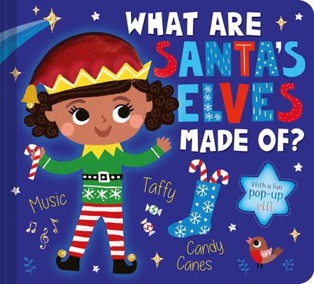 Cover for What Are Santa's Elves Made Of?
