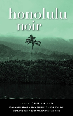 Honolulu Noir (Akashic Noir)