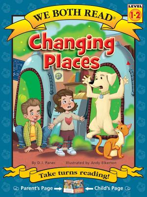 We Both Read-Changing Places (Pb) (We Both Read - Level 1-2) Cover Image