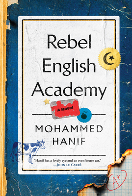 Rebel English Academy By Mohammed Hanif Cover Image