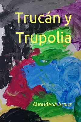 Trucán y Trupolia Cover Image