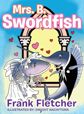 Mrs. B Swordfish Cover Image