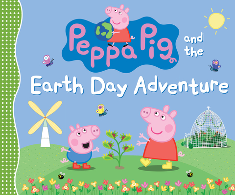 Peppa Pig and the Earth Day Adventure Cover Image