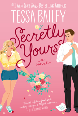 Cover Image for Secretly Yours: A Novel