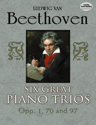 Six Great Piano Trios in Full Score (Dover Chamber Music Scores) By Ludwig Van Beethoven Cover Image