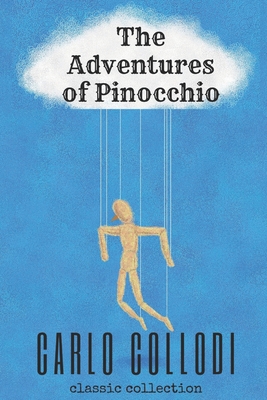Pinocchio by Carlo Collodi, Hardcover
