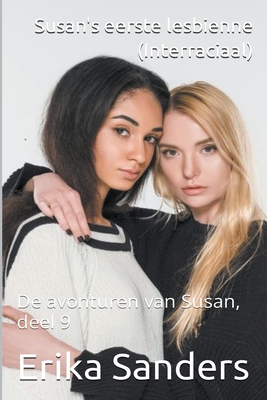 Susan's Eerste Lesbienne (Interraciaal) By Erika Sanders Cover Image