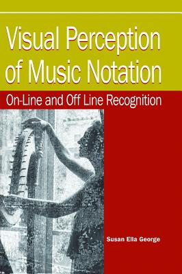 Visual Perception of Music Notation: On-Line and Off Line Recognition Cover Image