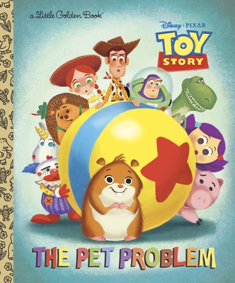 The Pet Problem (Disney/Pixar Toy Story) (Little Golden Book) (Hardcover)