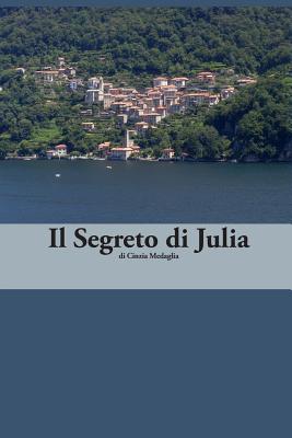 Italian Easy Reader: Il Segreto di Julia Cover Image