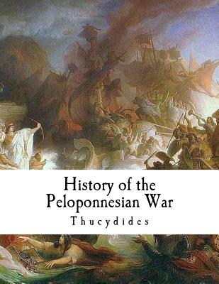 History of the Peloponnesian War by Thucydides