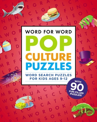 Word for Word: Pop Culture Puzzles: Word Search Book for Kids ages 9-12 (Word for Word Crosswords) By Rockridge Press Cover Image