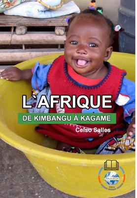 L'AFRIQUE, DE KIMBANGU À KAGAME - Celso Salles Cover Image