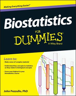 Biostatistics for Dummies By John Pezzullo Cover Image