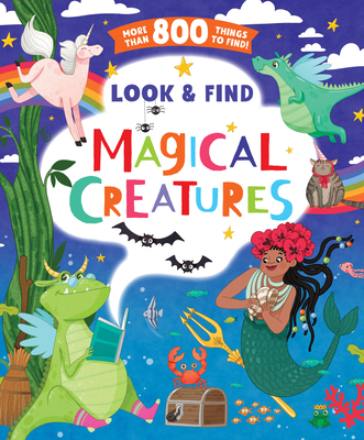 Look and Find Magical Creatures (Look & Find)
