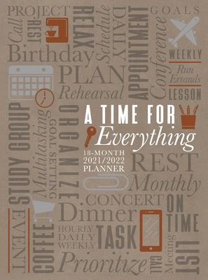 A Time for Everything 2022 Planner: 18 Month Ziparound Planner By Belle City Gifts Cover Image