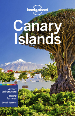 Lonely Planet Canary Islands 7 (Travel Guide) By Isabella Noble, Damian Harper Cover Image