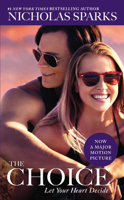 The Choice By Nicholas Sparks Cover Image
