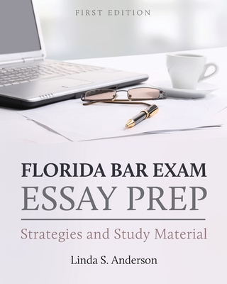 Florida Bar Exam Essay Prep: Strategies and Study Material Cover Image