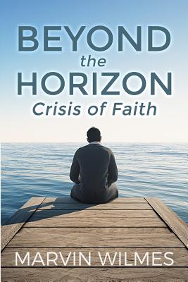 Beyond the Horizon: Crisis of Faith (The Process Trilogy #1)