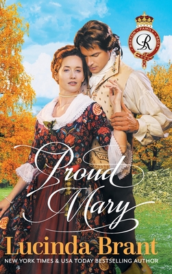 Proud Mary: A Georgian Historical Romance (Roxton Family Saga #4)