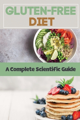 Gluten-Free Diet: A Complete Scientific Guide: Fresh Donuts By Elijah Sampere Cover Image