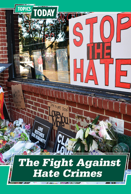 The Fight Against Hate Crimes Cover Image
