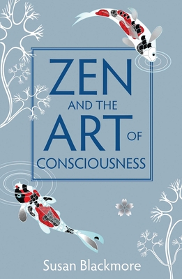 Zen and the Art of Consciousness Cover Image