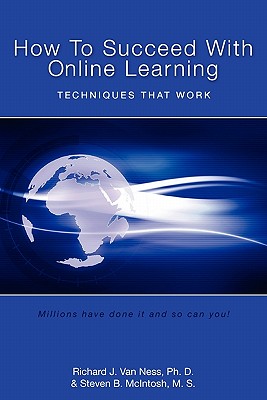 How to Succeed With Online Learning: Techniques That Work Cover Image