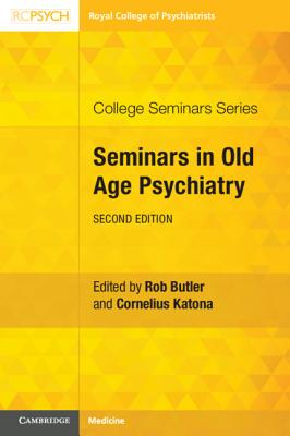 Seminars in Old Age Psychiatry (College Seminars) Cover Image