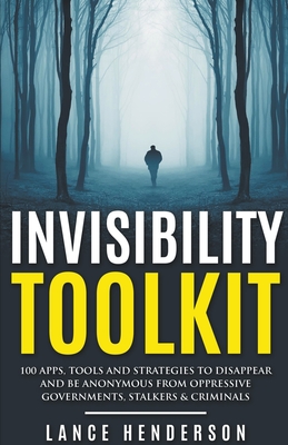 The Invisibility Toolkit By Lance Henderson Cover Image