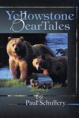 Yellowstone Bear Tales Cover Image