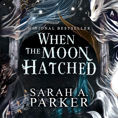 When the Moon Hatched By Sarah A. Parker, Sarah Mollo-Christensen (Read by), Fajer Al-Kaisi (Read by) Cover Image