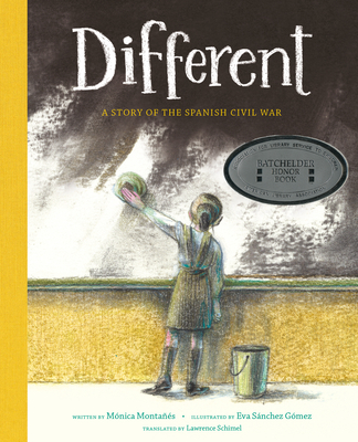 Different: A Story of the Spanish Civil War By Mónica Montañés, Eva Sánchez Gómez (Illustrator), Lawrence Schimel (Translator) Cover Image
