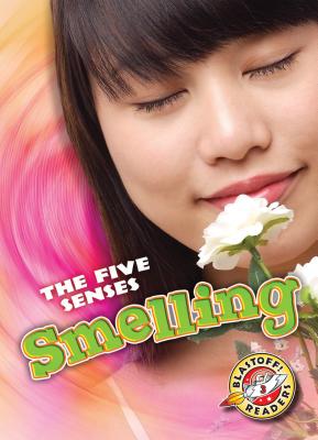 Smelling (Five Senses) By Lisa Owings Cover Image