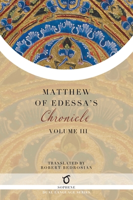Matthew of Edessa's Chronicle: Volume 3 Cover Image