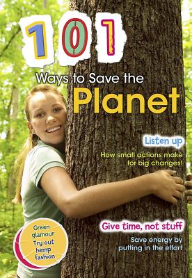 101 Ways to Save the Planet By Deborah Underwood Cover Image