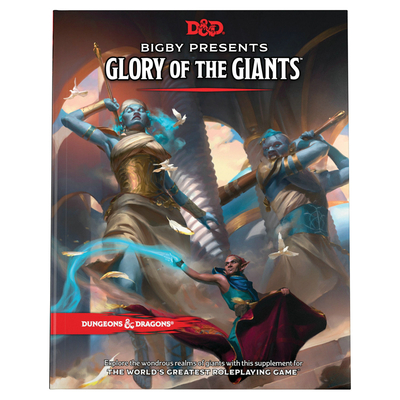 Bigby Presents: Glory of Giants (Dungeons & Dragons Expansion Book) By RPG Team Wizards Cover Image