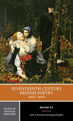 Seventeenth-Century British Poetry, 1603-1660: A Norton Critical Edition (Norton Critical Editions)
