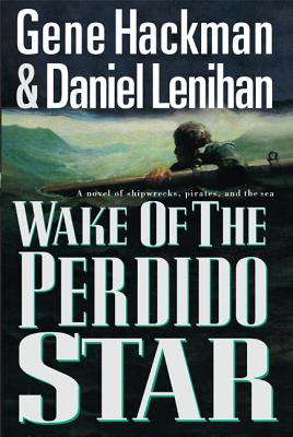 Wake of the Perdido Star | Parnassus Books