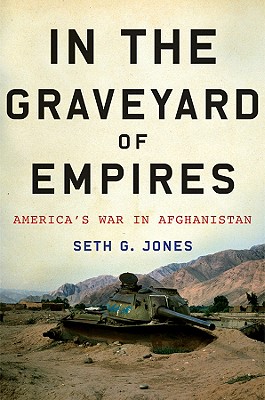 In the Graveyard of Empires: America's War in Afghanistan Cover Image