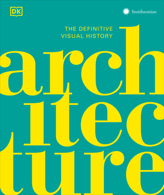 Architecture: The Definitive Visual Guide By DK Cover Image