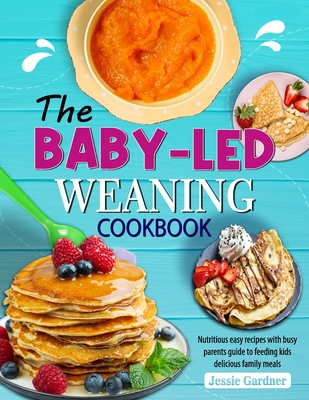 Starting Solids: The essential guide to your baby's first foods - Harvard  Book Store